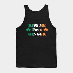 Kiss me I'm A Ginger - Saint Patricks Day Irish Flag with Irish Shamrock Funny Quote Tank Top